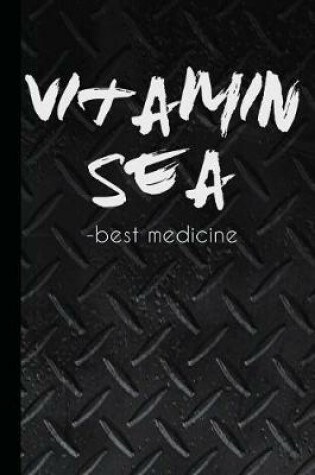 Cover of Vitamin Sea Best Medicine