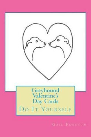 Cover of Greyhound Valentine's Day Cards