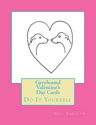 Book cover for Greyhound Valentine's Day Cards