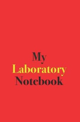 Cover of My Laboratory Notebook