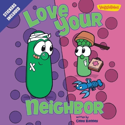 Cover of Love Your Neighbor / VeggieTales