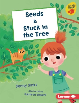 Cover of Seeds & Stuck in the Tree