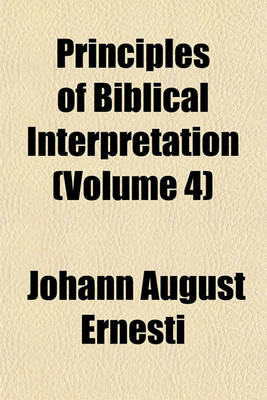 Book cover for Principles of Biblical Interpretation Volume 1