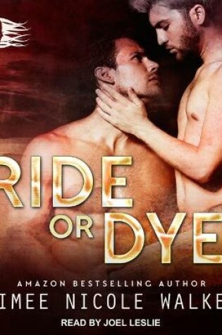 Cover of Ride or Dye