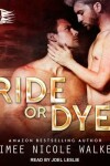 Book cover for Ride or Dye