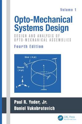 Book cover for Opto-Mechanical Systems Design, Two Volume Set