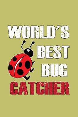 Book cover for World's Best Bug Catcher