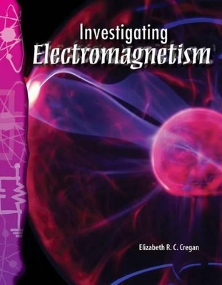 Book cover for Investigating Electromagnetism