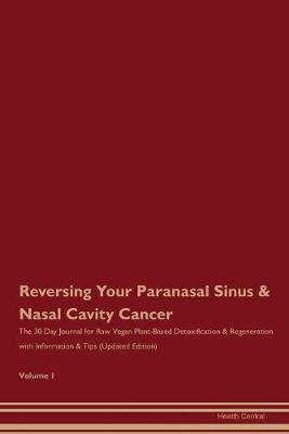 Book cover for Reversing Your Paranasal Sinus & Nasal Cavity Cancer