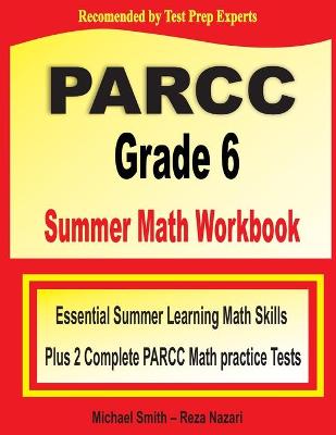 Book cover for PARCC Grade 6 Summer Math Workbook