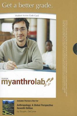 Book cover for MyLab Anthropology with Pearson eText -- Standalone Access Card -- for Anthropology