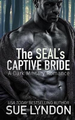 Book cover for The SEAL's Captive Bride