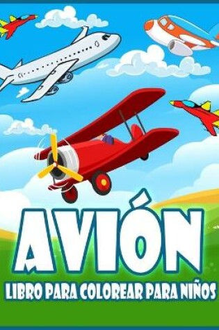 Cover of Avión Libro Para Colorear Para Niños