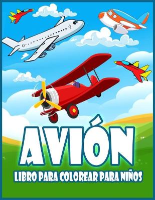 Book cover for Avión Libro Para Colorear Para Niños