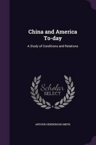 Cover of China and America To-Day