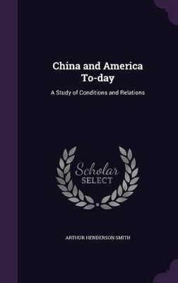 Book cover for China and America To-Day