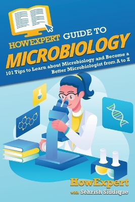 Book cover for HowExpert Guide to Microbiology