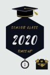 Book cover for Seniors Class 2020 Times Up