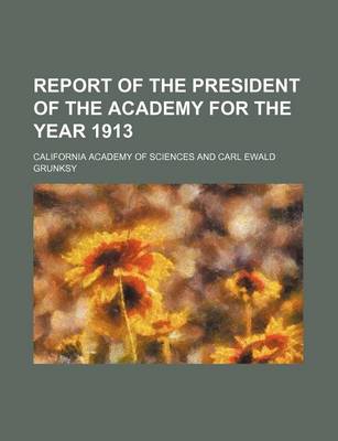 Book cover for Report of the President of the Academy for the Year 1913