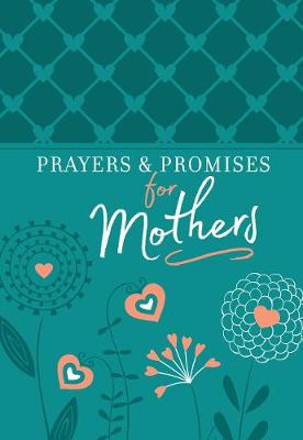 Book cover for Prayers & Promises for Mothers