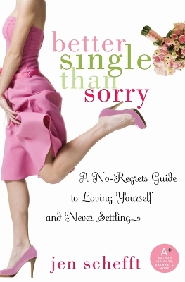 Book cover for Better Single Than Sorry