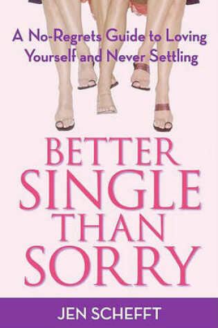 Cover of Better Single Than Sorry