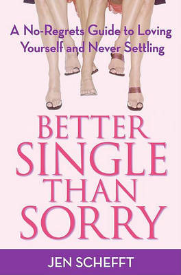 Book cover for Better Single Than Sorry