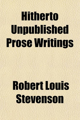 Book cover for Hitherto Unpublished Prose Writings