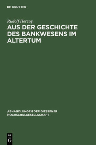 Cover of Aus Der Geschichte Des Bankwesens Im Altertum