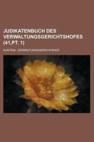 Cover of Judikatenbuch Des Verwaltungsgerichtshofes (41, PT. 1)