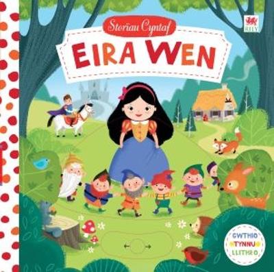Book cover for Cyfres Storïau Cyntaf: Eira Wen