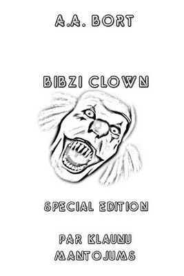 Book cover for Bibzi Clown Par Klaunu Mantojums Special Edition