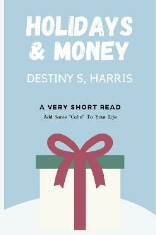 Cover of Holidays & Money