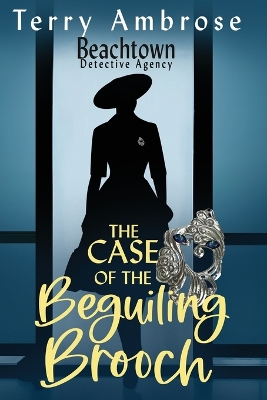 Cover of The Case of the Beguiling Brooch