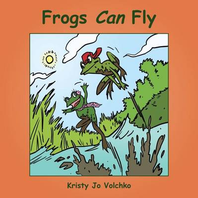 Cover of Frogs Can Fly