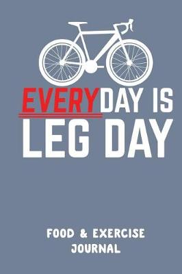 Book cover for Everyday Is Leg Day