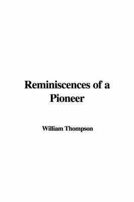 Book cover for Reminiscences of a Pioneer