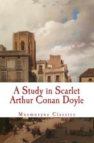 Cover of A Study in Scarlet (Large Print - Mnemosyne Classics)