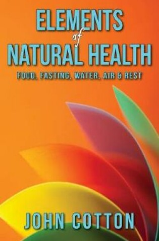 Cover of Elements of Natural Health