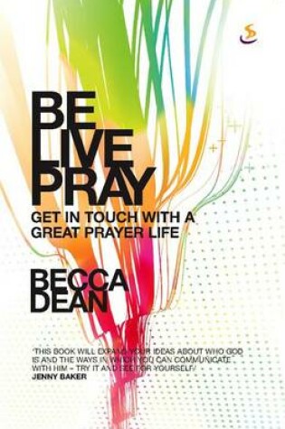 Cover of Be. Live. Pray.