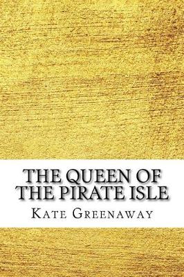 Book cover for The Queen of the Pirate Isle