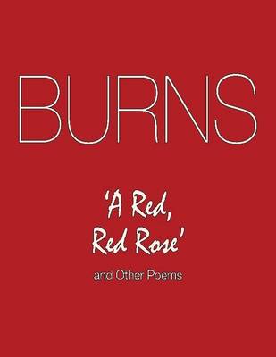 Book cover for Burns. 'A Red, Red Rose' and Other Poems