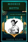 Book cover for Mookie Betts Killer Coloring Book
