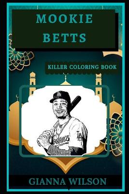 Cover of Mookie Betts Killer Coloring Book