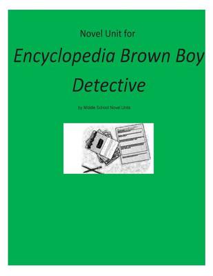 Book cover for Novel Unit for Encyclopedia Brown Boy Detective
