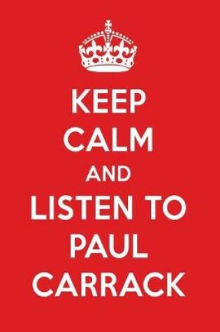 Cover of Keep Calm and Listen to Paul Carrack