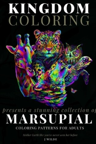 Cover of A Collection of Marsupial Coloring Patterns for Adults