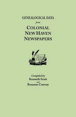 Book cover for Genealogical Data from Colonial New Haven Newspapers