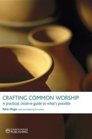 Cover of Crafting Common Worship