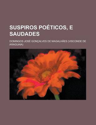 Book cover for Suspiros Poeticos, E Saudades